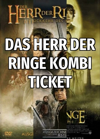 DAS HERR DER RINGE KOMBI TICKET 2D